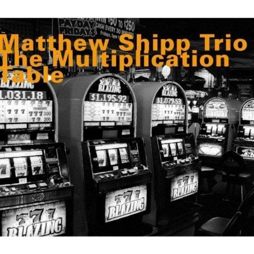 Matthew Shipp Trio - Multiplication Table [Import]