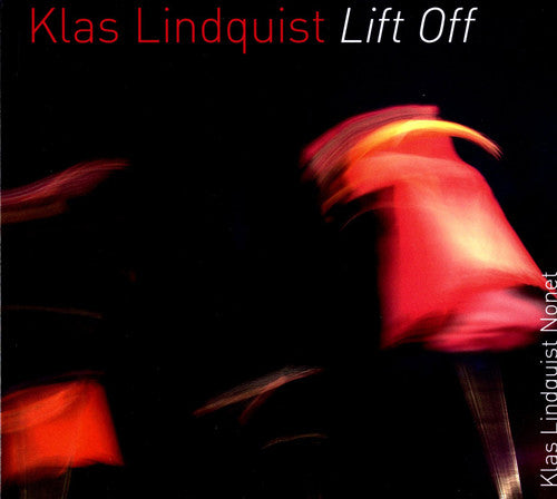 Klas Lindquist Nonet - Lift Off Music CD