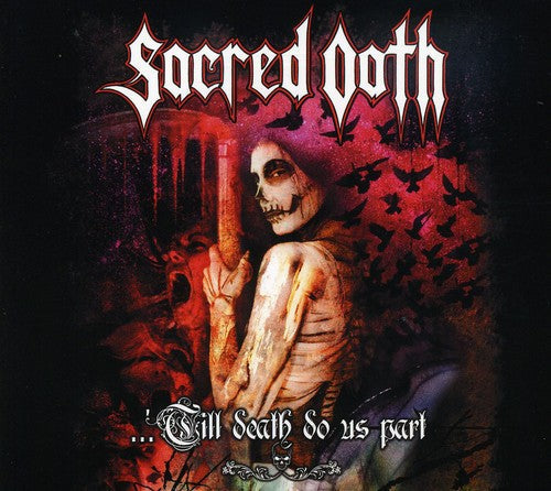 Sacred Oath - Till Death Do Us Part [Import]