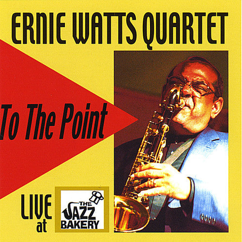 Ernie Watts - To the Point [CD]