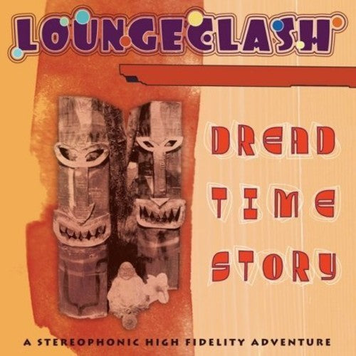 Loungeclash - Dread Time Story - Digipak Music CD