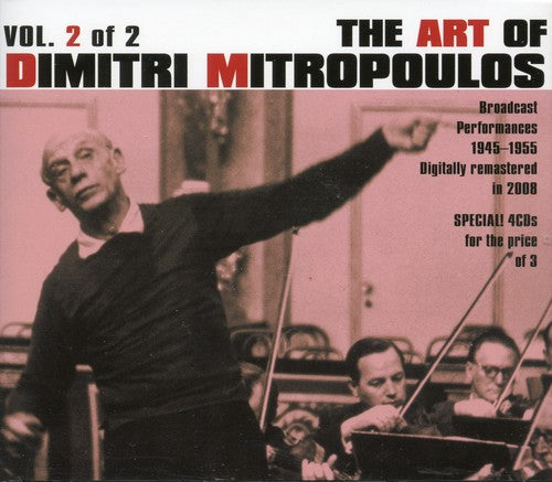 Dimitri Mitropoulos - Art of Dimitri Mitropoulos 2 [4 CD]