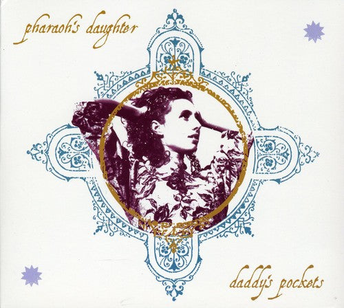 Pharaohs Daughter - Daddy's Pockets [CD]