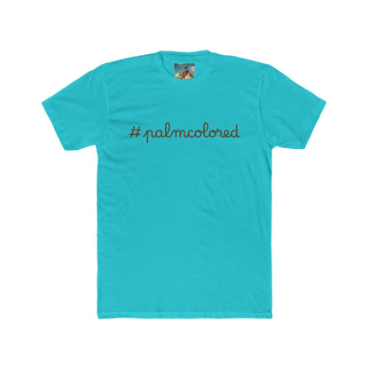 #palmcolored Unisex Cotton Crew Tee