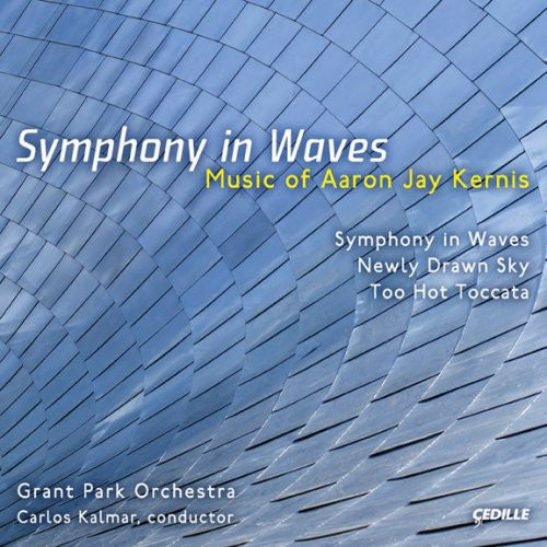 Aaron Jay Kernis - Symphony in Waves Music CD