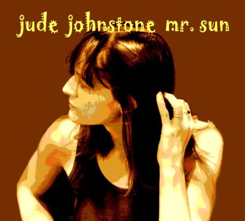 Jude Johnstone - Mr. Sun Music CD