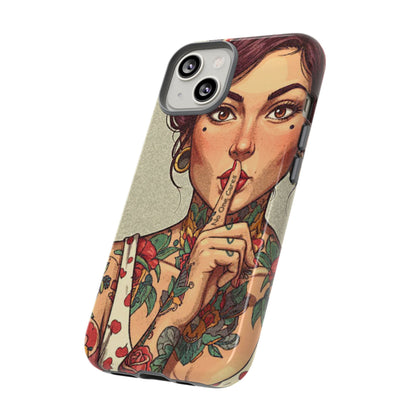 Shh No One Cares Tough Phone Case