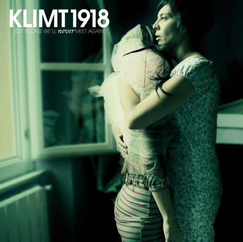 Klimt 1918 - Just In Case We'll Never [Import]