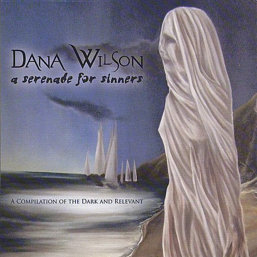 Dana Wilson - Serenade for Sinners [CD]
