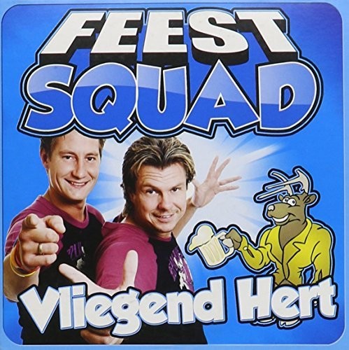 Feest Squad - Vliegend Hert [CD]