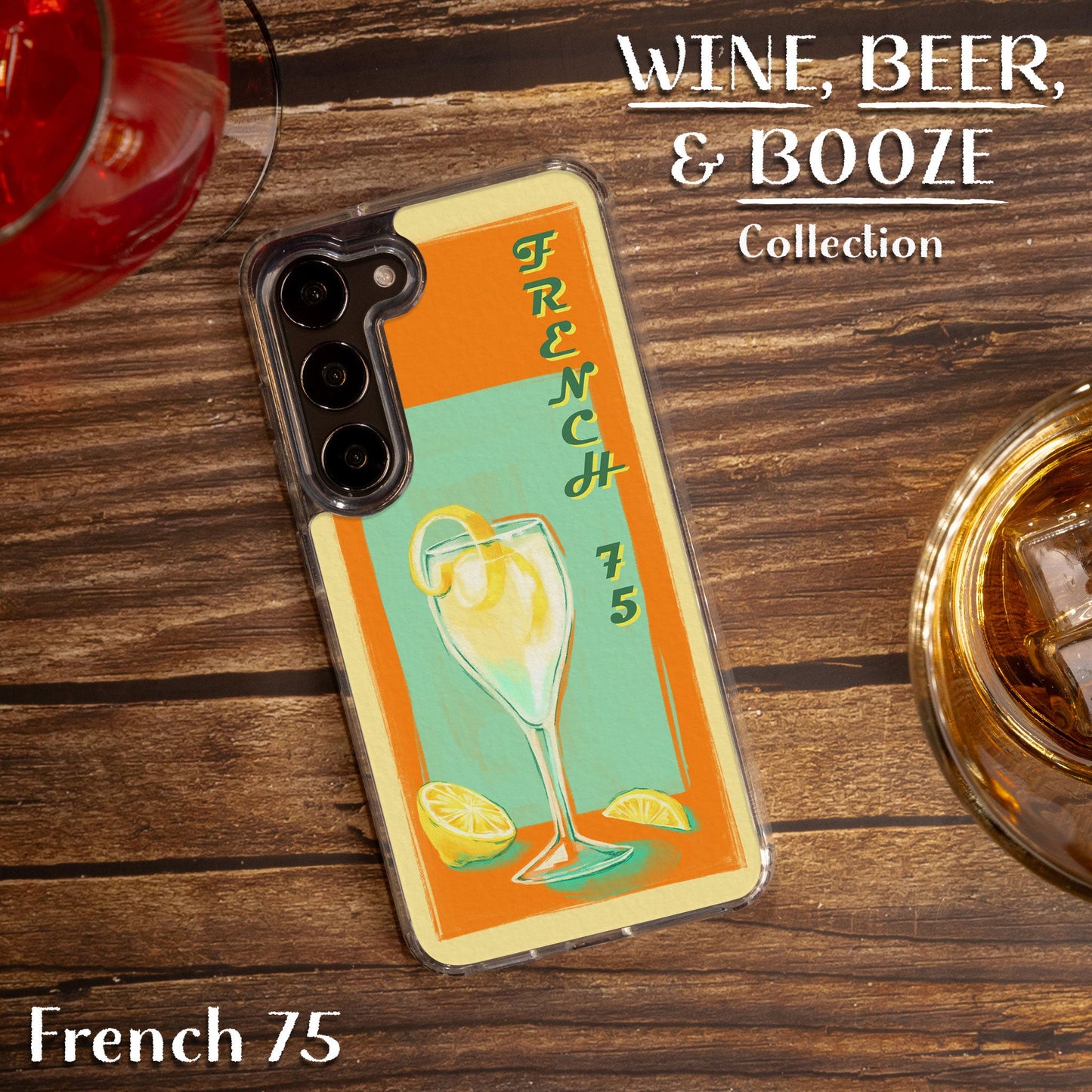 Wine, Beer, & Booze HD Samsung Galaxy S23 Phone Case