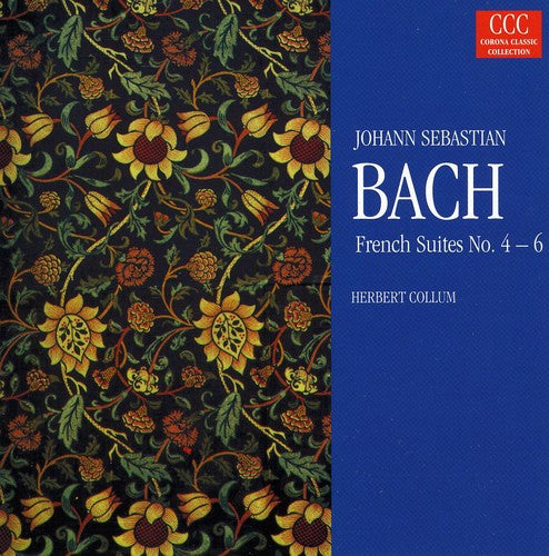 J.S. Bach - French Suites 4-6 [CD]