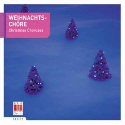 Christmas Choruses - Christmas Choruses Music CD