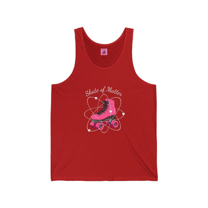 Skate of Matter Unisex Tank