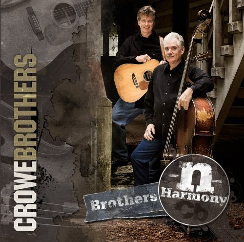 Crowe Brothers - Brothers-N-Harmony [CD]