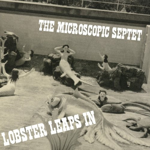 Microscopic Septet - Lobster Leaps in Music CD