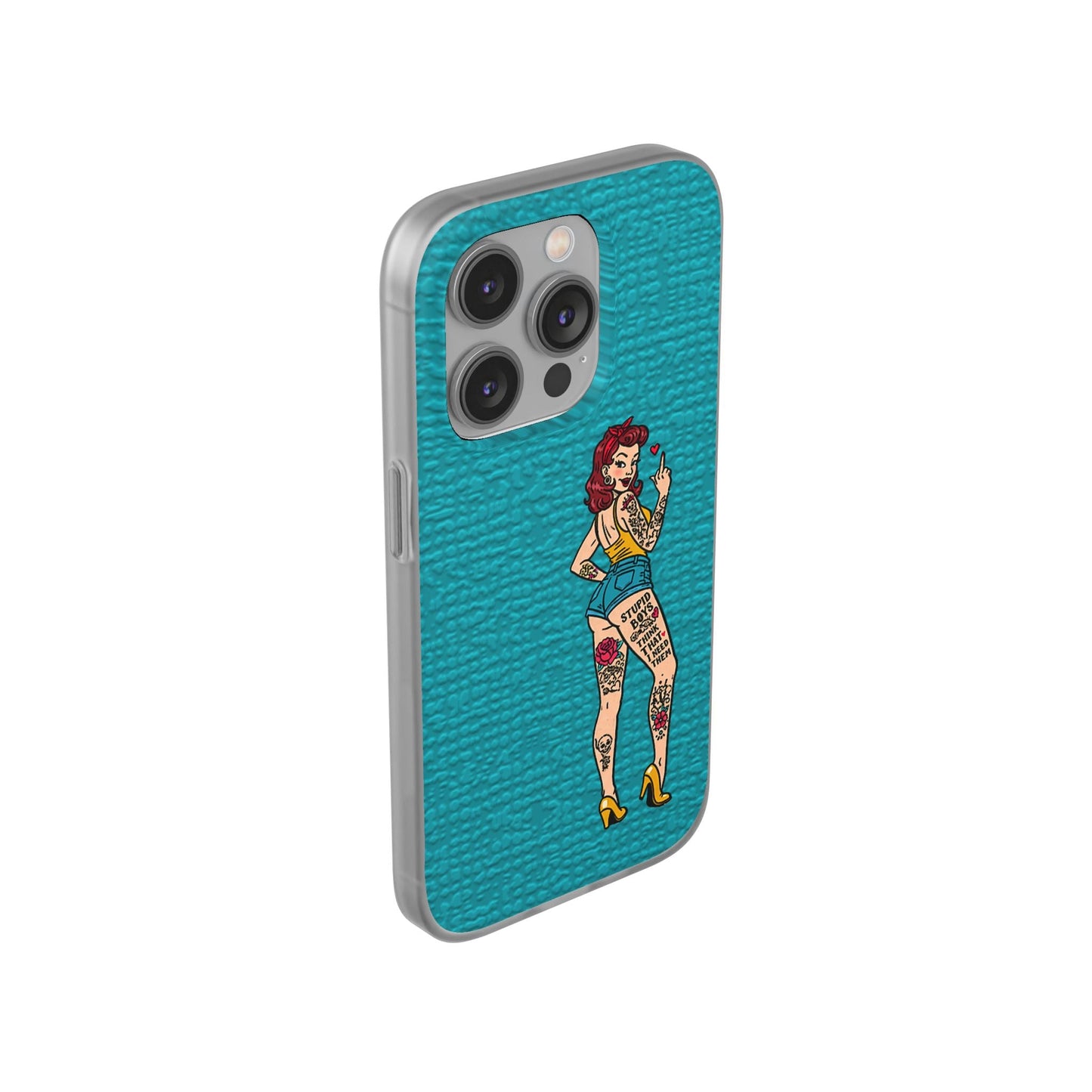 Sassy Pin-Up Stupid Boys Teal Flexi Phone Case