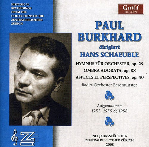 Paul Schaeuble - Paul Burkhard Sings Hans Schaeuble [CD]