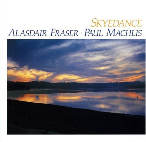Fraser/Machlis - Skyedance [CD]