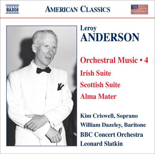 Anderson / Criswell / Slatkin / Bbc Concert Orch - Orchestral Work 4 - Music CD