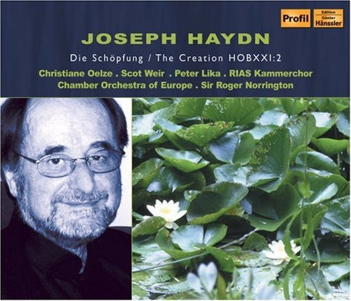 Haydn / Oelze / Weir / Lika / Norrington / Coe - Creation Hobxxi:2 - Music CD