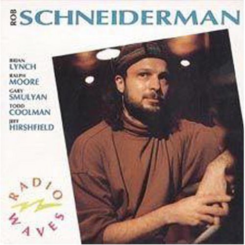 Rob Schneiderman - Radio Waves Music CD