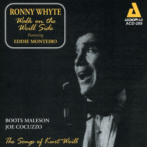 Ronny Whyte - Walk On The Weill Side [CD]