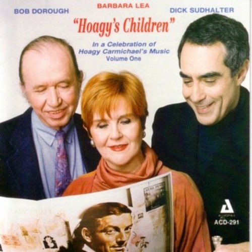Lea,barbara / Sudhalter,dorough & Dick - Celebration Of Hoagy Carmichael's Music 1 - Music CD