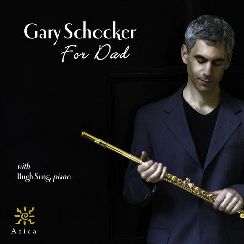 GARY SCHOCKER - For Dad Music CD