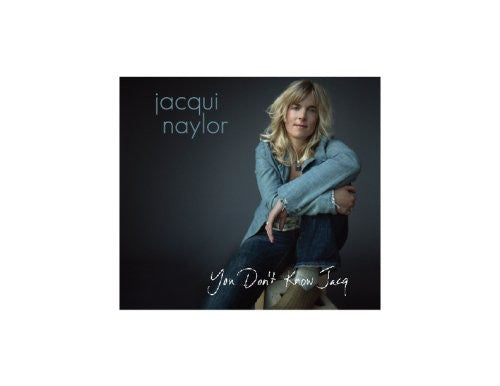 Jacqui Naylor - You Don't Know Jacq [CD]