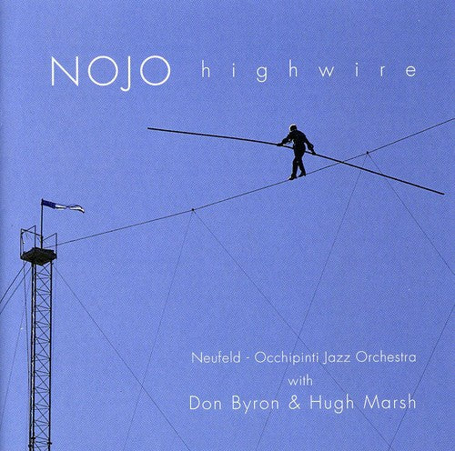 Don Byron/Neufeld-Occhipinti Jazz Orchestra/Hugh Marsh - Highwire [CD]
