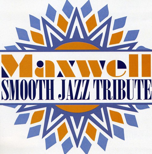 Smooth Jazz Tribute - Smooth Jazz Tribute To Maxwell - Music CD