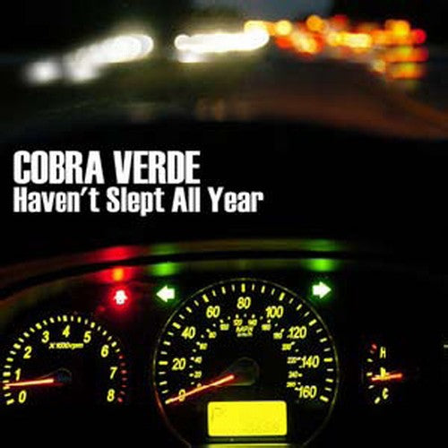 Cobra Verde - Haven't Slept All Year Music CD