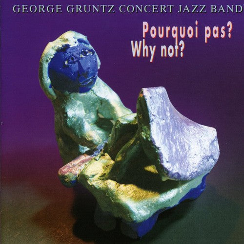 George Gruntz - Pourquoi Pas? Why Not? Music CD