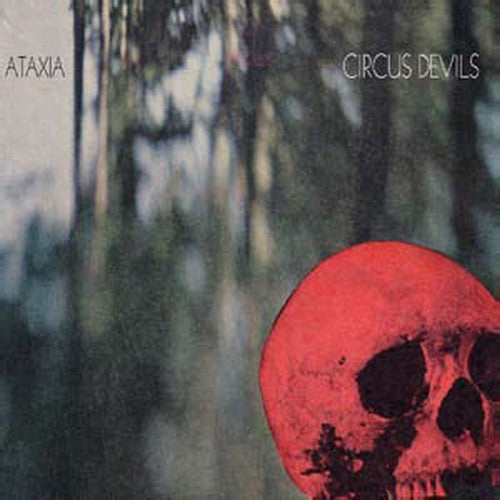 Circus Devils - Ataxia Music CD