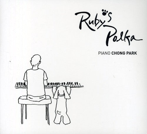 Chong Park - Rubys Polka Music CD