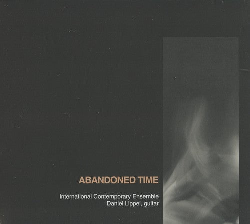 International Contemporary E - Abandoned Time [CD]