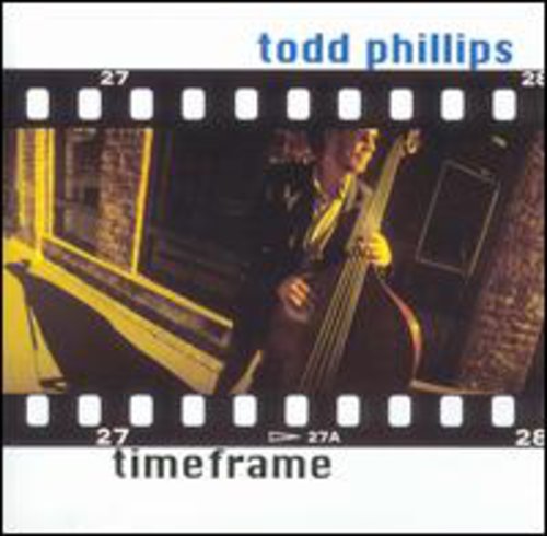 Todd Phillips - Timeframe Music CD