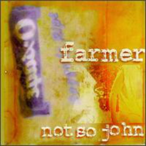 Farmer Not So John - Farmer Not So John Music CD