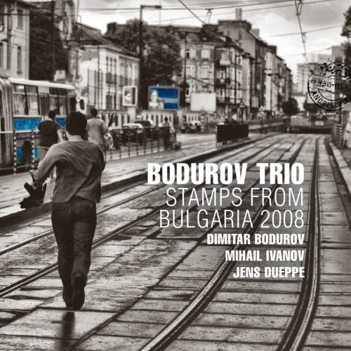 Bodurov Trio - Stamps from Bulgaria 2008 [CD]
