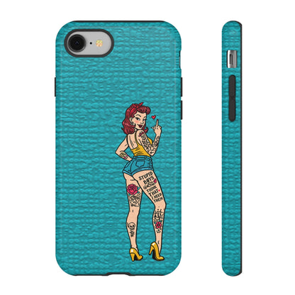 Stupid Boys Tough Phone Case