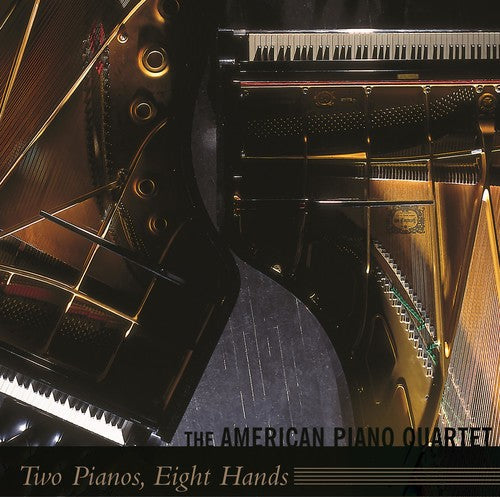 The American Piano Quartet - Two Pianos Eight Hands Music CD