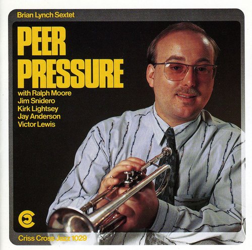 Brian Lynch - Peer Pressure [CD]