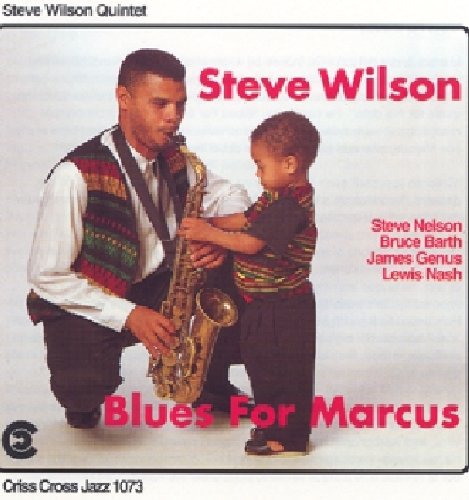 Steve Wilson - Blues for Marcus [CD]