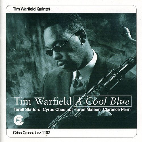 Tim Warfield - Cool Blue Music CD