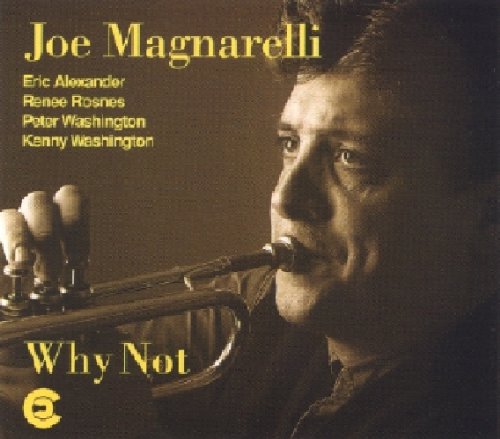 Joe Magnarelli - Why Not Music CD