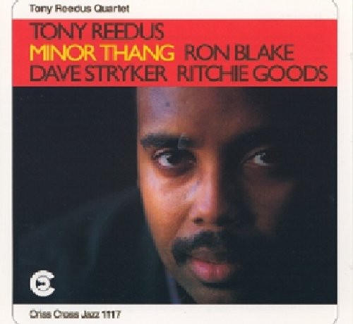 Tony Reedus Quartet - Minor Thang Music CD