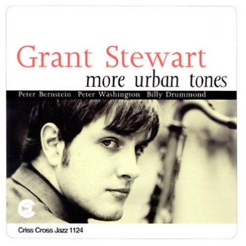 Grant Stewart Quartet - More Urban Tones [CD]
