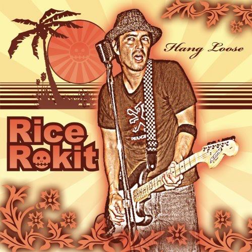 Rice Rokit - Hang Loose [CD]