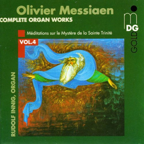 Olivier Messiaen - Complete Organ Works 4 [CD]